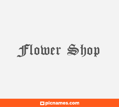 Flower Shop